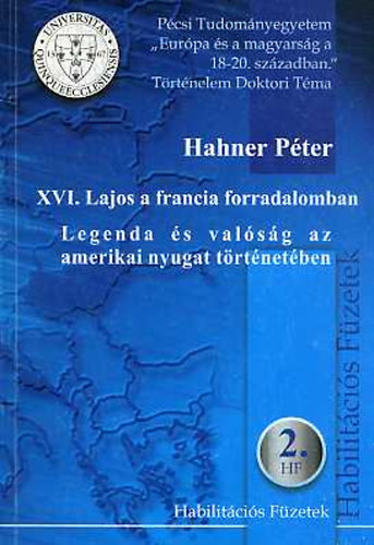 Hahner P�ter - XVI. Lajos a francia forradalomban