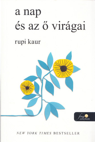 Rupi Kaur - a nap s az  virgai