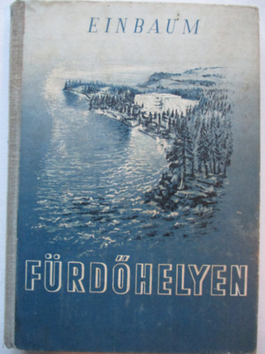 Fjodor Einbaum - Fürdőhelyen