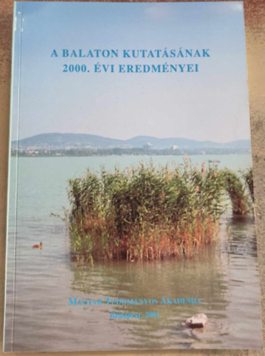 Mahunka Sndor szerk., Banczerowski Januszn szerk. - A Balaton kutatsnak 2000. vi eredmnyei