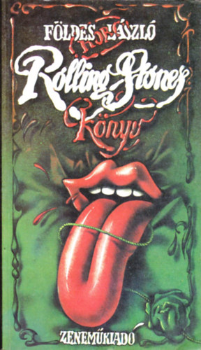 Fldes Lszl - Rolling Stones knyv