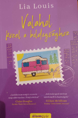 Lia Louis - Valahol kzel a boldogsghoz