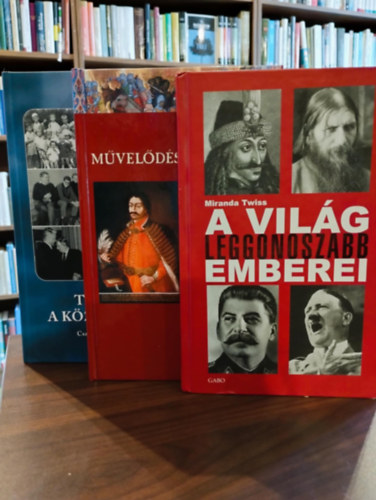 Miranda Twiss, Kőszeghy Péter Marinovich Endre (főszerk.) - Történelmi könyvcsomag 3 darabos : Túlélte-e a középosztály? - Családregény a 20. századból, A világ leggonoszabb emberei, Magyar művelődéstörténeti lexikon I.