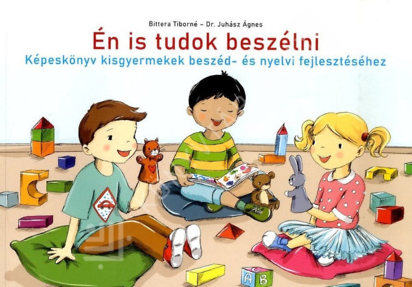 Dr. Juhász Ágnes Bittera Tiborné - Én is tudok beszélni 1.