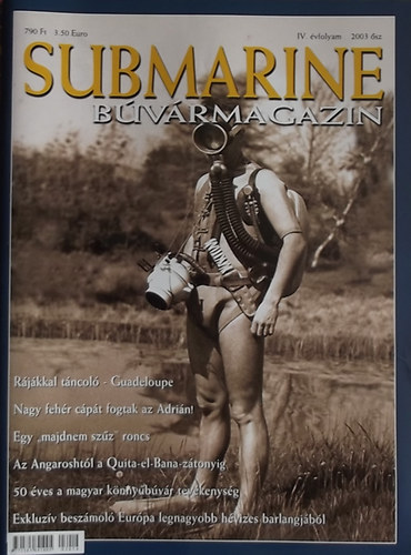Herold Istvn  (szerk.) - Submarine Bvrmagazin 2003. sz