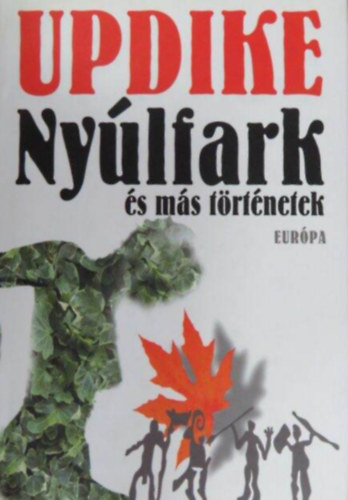 John Updike - Nylfark s ms trtnetek