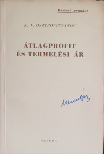 K. V. Osztrovityanov - Átlagprofit és termelési ár