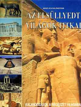 Angelica Ralphstone - Az els�llyedt vil�gok titkai