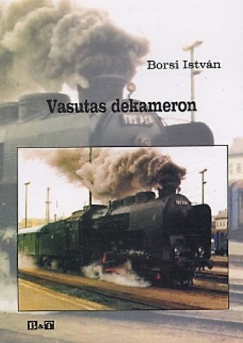 Borsi István - Vasutas dekameron