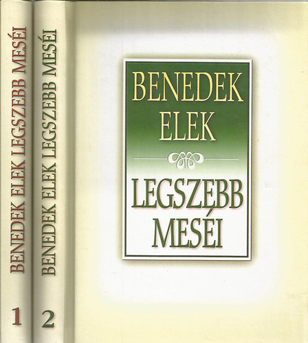 Benedek Elek legszebb mesi I-II.