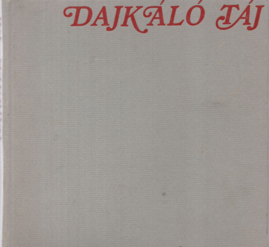 Filadelfi Mih�ly  (szerk.) - Dajk�l� t�j