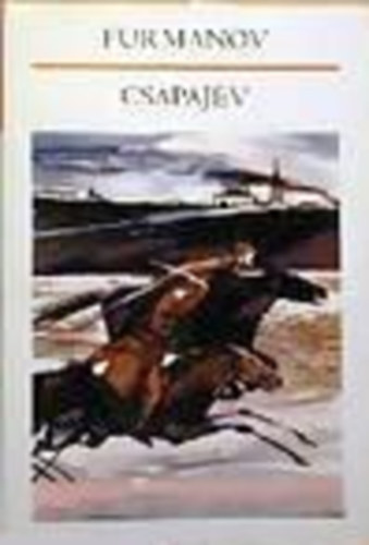 Dmitrj Furmanov - Csapajev
