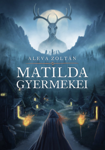 Aleva Zoltn - Matilda gyermekei