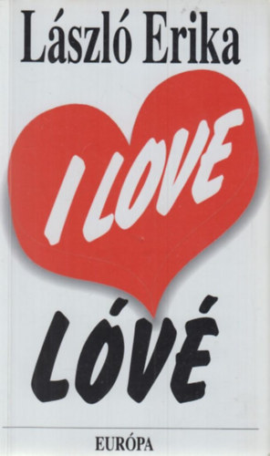 L�szl� Erika - I love l�v�