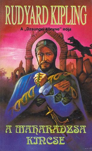 Rudyard Kipling - A maharadzsa kincse