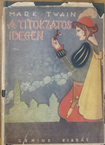 Mark Twain - A titokzatos idegen