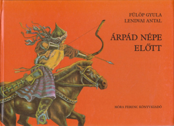 F�l�p Gyula-Lendvai Antal - �rp�d n�pe el�tt