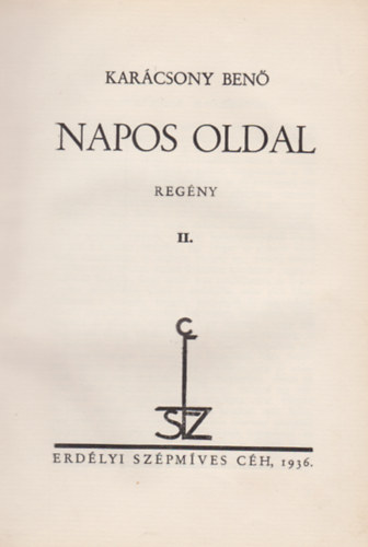 Kar�csony Ben� - Napos oldal II.