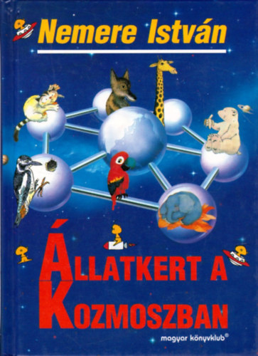 Nemere István - Állatkert a kozmoszban
