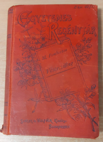 ford. Martos Szilárdka Pemberton M. - Vezércsillag I-II.