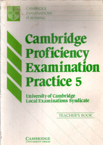 Cambridge - Cambridge Proficiency Examination Practice 5 - Teacher's Book