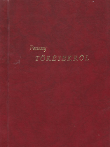 Pestessy J�zsef - T�r�sekr�l