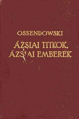 Ossendowski - zsiai titkok, zsiai emberek