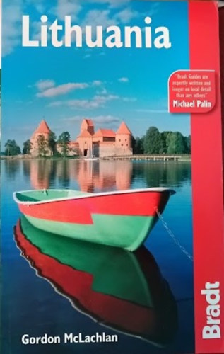 Gordon McLachlan - Lithuania (The Bradt travel guide)