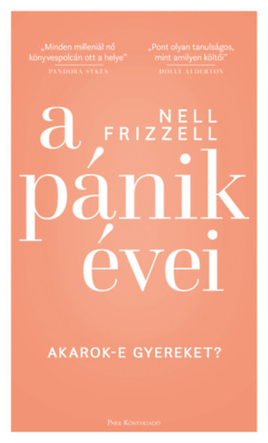 Nell Frizzell - A pnik vei