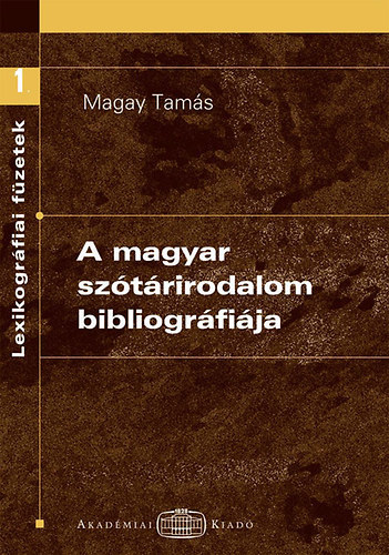 Magay Tam�s - A magyar sz�t�rirodalom bibliogr�fi�ja