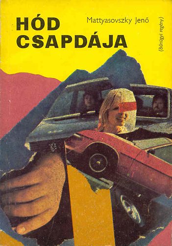 Mattyasovszky Jenő - Hód csapdája