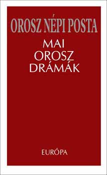 Orosz n�pi posta - Mai orosz dr�m�k