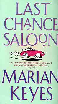 Marian Keyes - Last Chance Saloon