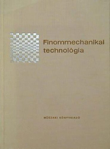 Ferenczy Jen - Finommechanikai technolgia