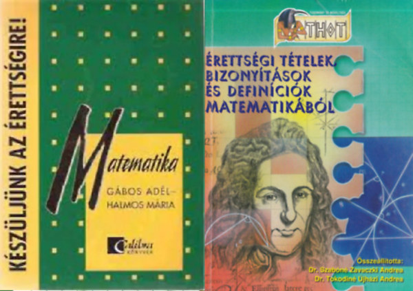 Dr Szabn Zavaczki Andrea, Tokodin jhzi Andrea Gbos Adl-Halmos Mria - 2 db rettsgire kszt matematika tanknyv