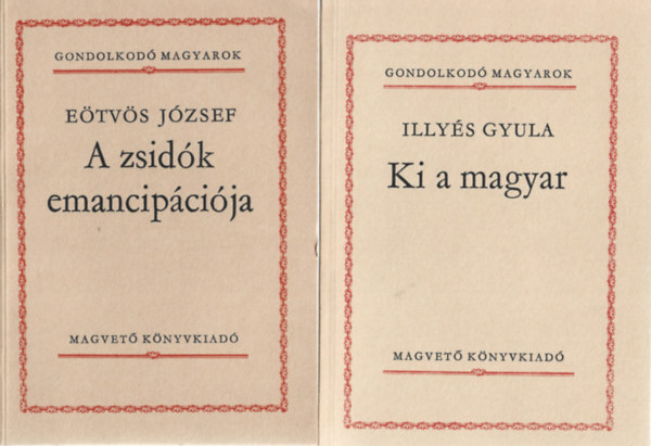 2 db Gondolkod Magyarok, Nmeth Lszl: San Rim-i napl, Blint Gyrgy: Spanyolorszgban jrtam