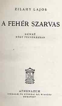 Zilahy Lajos - A feh�r szarvas