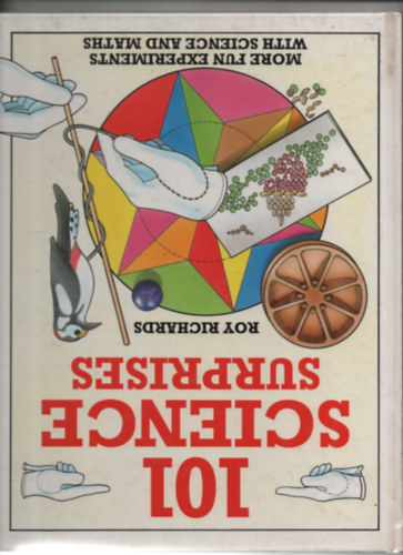 Roy Richards - 101 science surprises