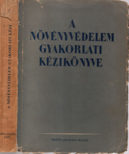 Dr. Ubrizsy Gábor - A növényvédelem gyakorlati kézikönyve