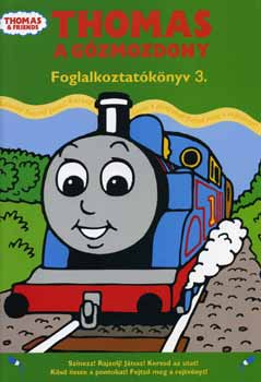 Thomas, a gzmozdony - Foglalkoztatknyv 3.