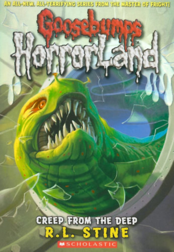 R. L. Stine - Goosebumps HorrorLand #2: Creep from the Deep