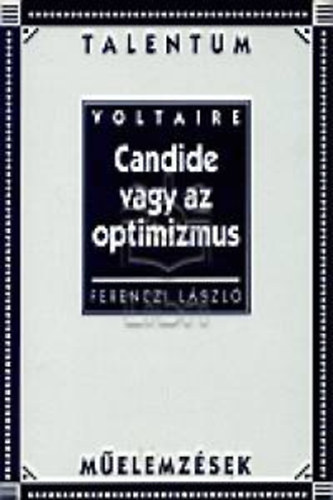 Ferenczi L�szl� - Voltaire - Candide vagy az optimizmus
