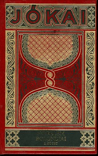 Jókai Mór - Szerelem bolondjai I. (gyűjteményes díszkiadás 6.)