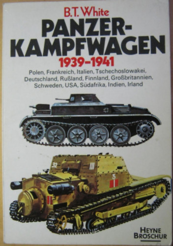 B. T. White - Panzerkampfwagen 1939-1941