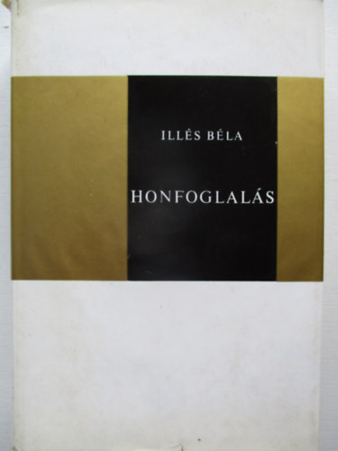 Ill�s B�la - Honfoglal�s.
