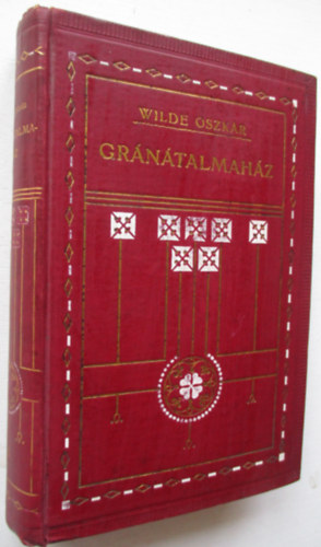 Wilde Oszk�r - Gr�n�talmah�z