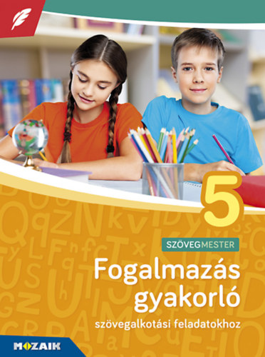 Terhesnérozik Edit - Fogalmazás gyakorló 5. osztály