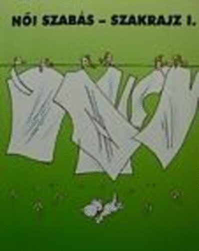 brahmn-Benkn-Kunn - Ni szabs-szakrajz I.