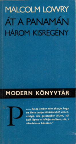 Malcolm Lowry - t a panamn
