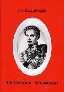 Sallér Géza Dr. - Hírességek gyermekei